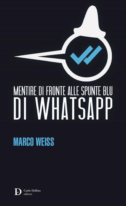 La copertina del libro di Marco Weiss