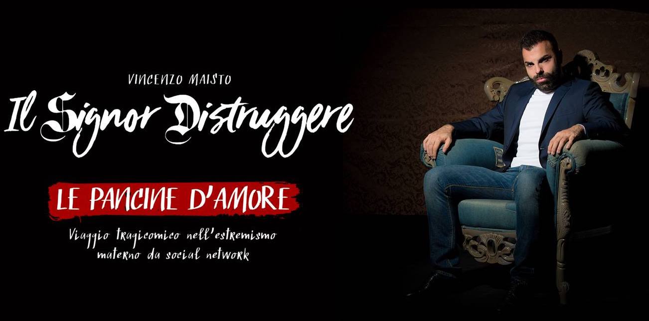 Vincenzo Maisto, il Signor Distruggere