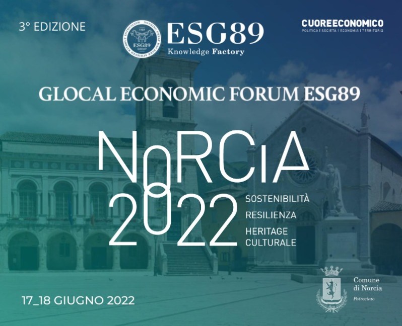 NORCIA 2022 GLOCAL ECONOMIC FORUM ESG89 - TERZA EDIZIONE