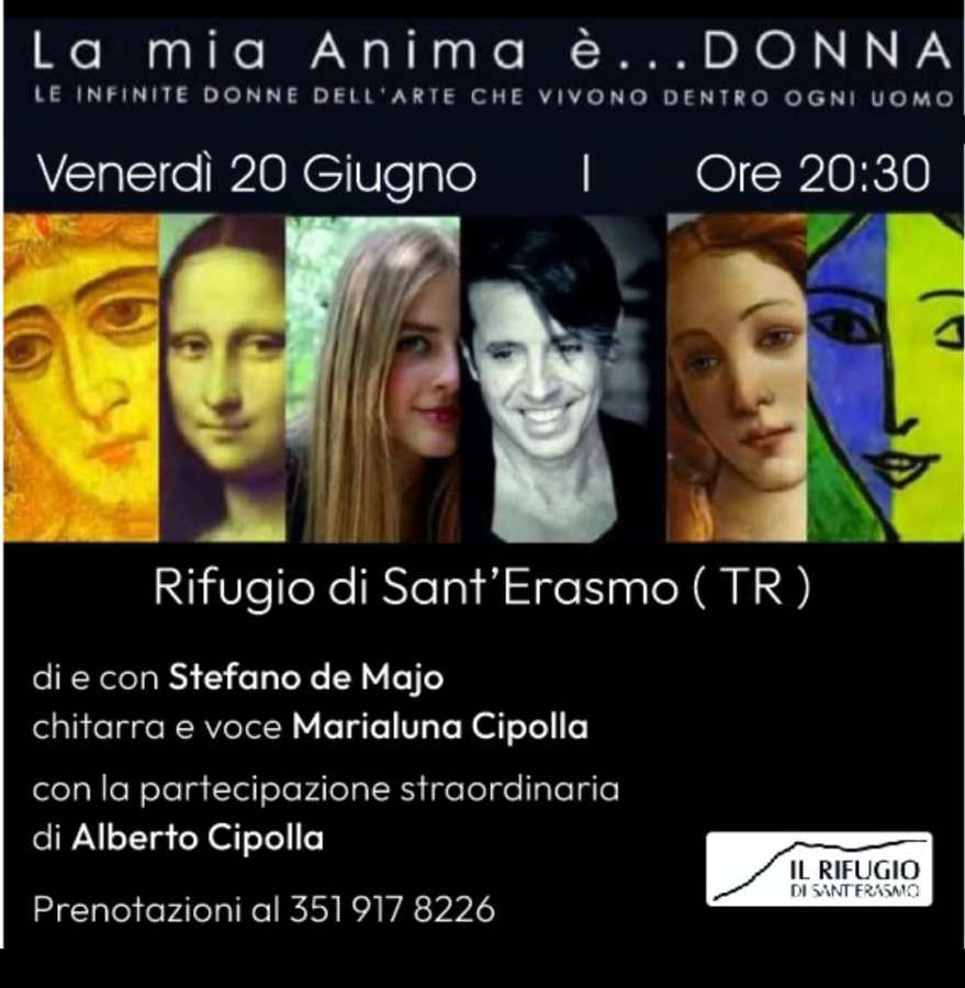 Locandina dello spettacolo 'La mia anima è donna', con immagini di donne iconiche dell'arte, dettagli sugli artisti coinvolti e informazioni sull'evento che si svolgerà il 20 giugno al Rifugio di Sant'Erasmo.
