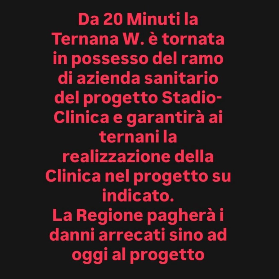 Testo di un annuncio che comunica il ritorno della Ternana W al possesso del ramo di azienda sanitario del progetto Stadio-Clinica, garantendo la realizzazione della clinica per i ternani.