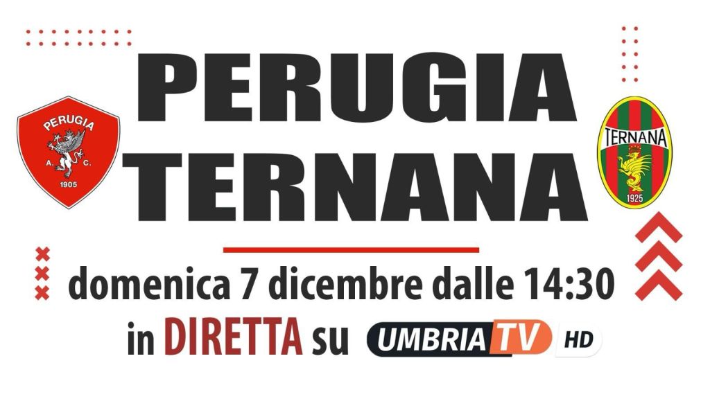 Immagine promozionale del derby calcistico tra Perugia e Ternana, con data e orario della partita, domenica 7 dicembre alle 14:30, e informazioni sulla diretta televisiva su Umbria TV HD.