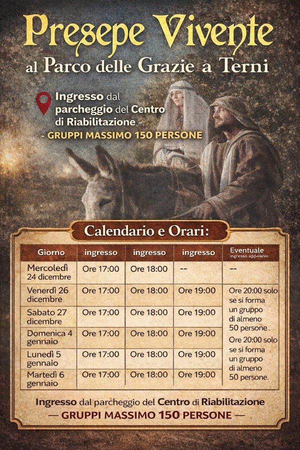 Locandina del Presepe Vivente al Parco delle Grazie a Terni, che presenta informazioni sull'ingresso e il calendario degli orari per le visite.