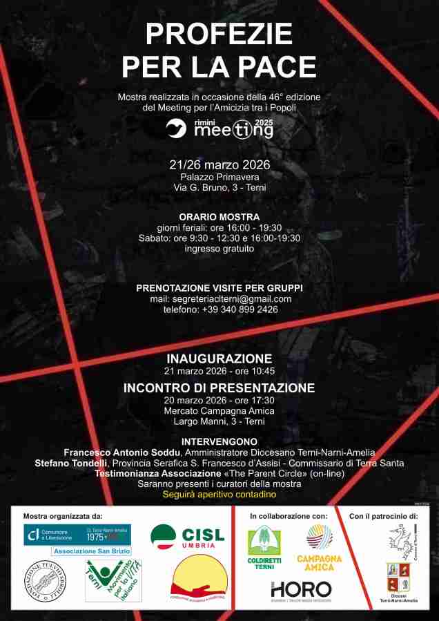 A poster for the 'Profezie per la Pace' exhibition, scheduled for March 21-26, 2026, at Palazzo Primavera in Terni, Italy. The poster includes event times, contact information for group visits, and details about the inauguration and presentation meeting.