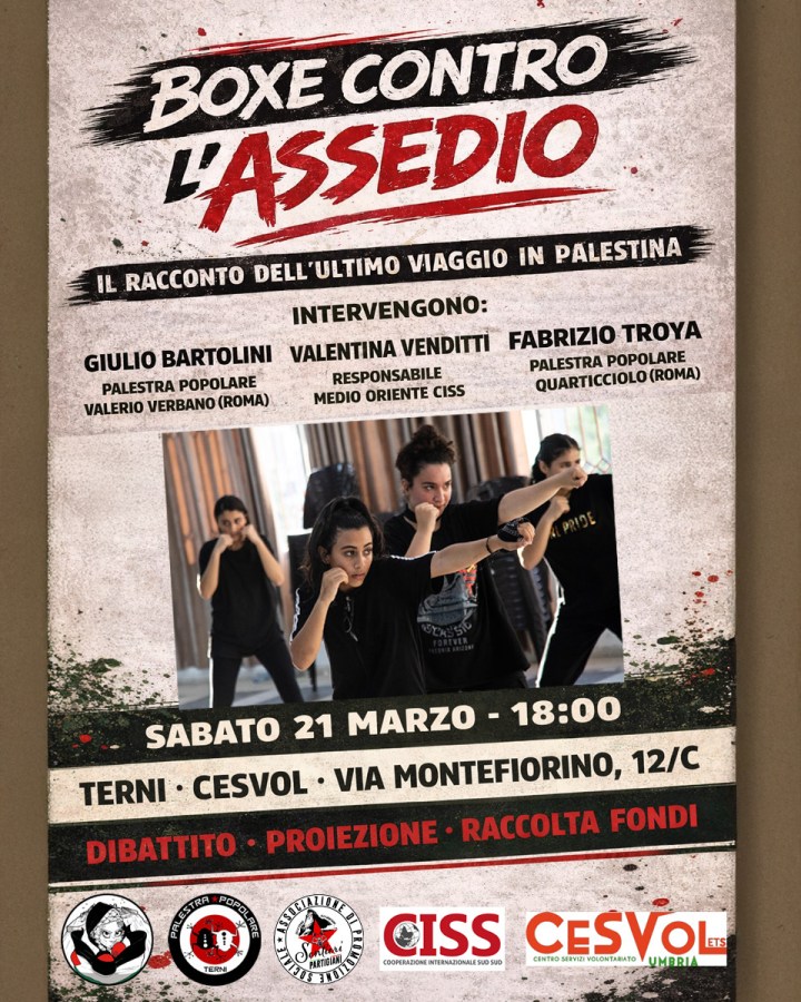 Poster for an event titled 'Boxe contro l'Assedio', featuring a boxing theme with women training. It includes details about speakers Giulio Bartolini, Valentina Venditti, and Fabrizio Troya, along with the date and location: Saturday, March 21, at Cesvol, Terni. The event includes a debate, projection, and fundraising.