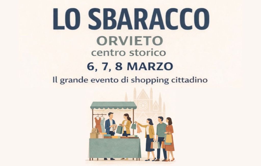Promotional poster for the 'Lo Sbaracco' shopping event in Orvieto, featuring dates March 6, 7, and 8, with an illustration of people shopping at a market stall.